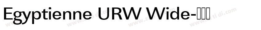 Egyptienne URW Wide字体转换